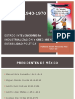 MÉXICO 1940-1970: Estado Intevencionista Industrialización Y Crecimiento Estabilidad Política