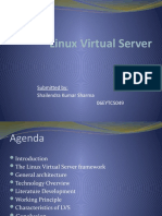 Linux Virtual Server: Submitted By: Shailendra Kumar Sharma 06EYTCS049