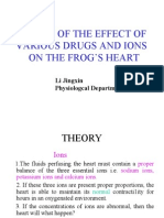 EFFECT OF IONS AND DRUGS ON THE FROG'S HEART