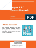 Chapter 1 & 2 Business Research: A Guide by