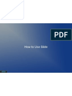 How to Use Slide