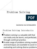 Problem Solving: Submitted By: Umar Asif Abbasi (0019)
