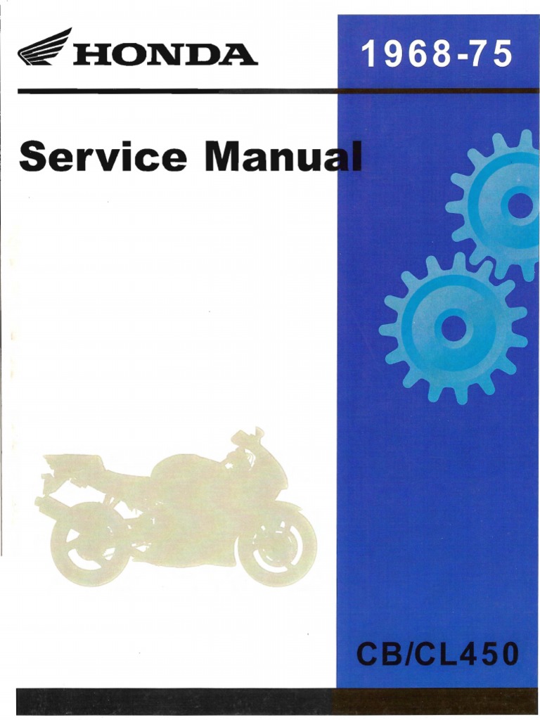 CB450 Service Manual 1968-1975 | PDF | Internal Combustion Engine