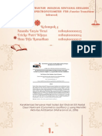 Penentuan Struktur Molekul Senyawa Organik Menggunakan Spektrofotometer Ftir (Fourier Transform Infrared) - Kelompok 4 - Kelas 6a