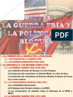 12.- LA GUERRA FRÍA Y LA POLÍTICA DE BLOQUES