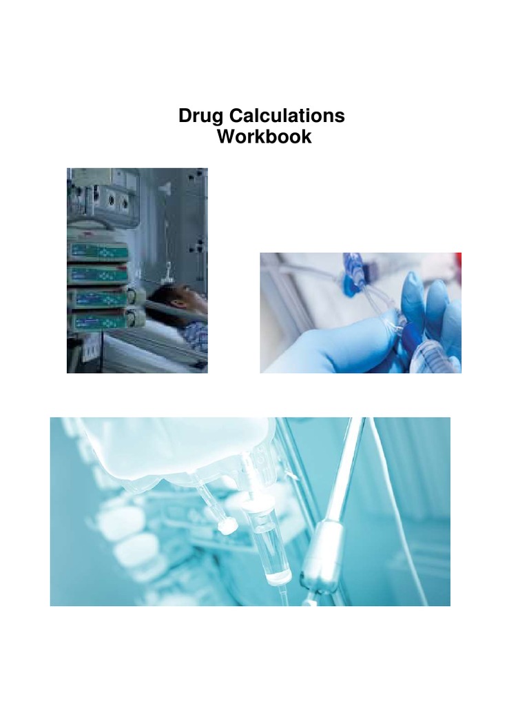 Drug Dosage Calculation Workbook | PDF | Intravenous Therapy | Medical ...
