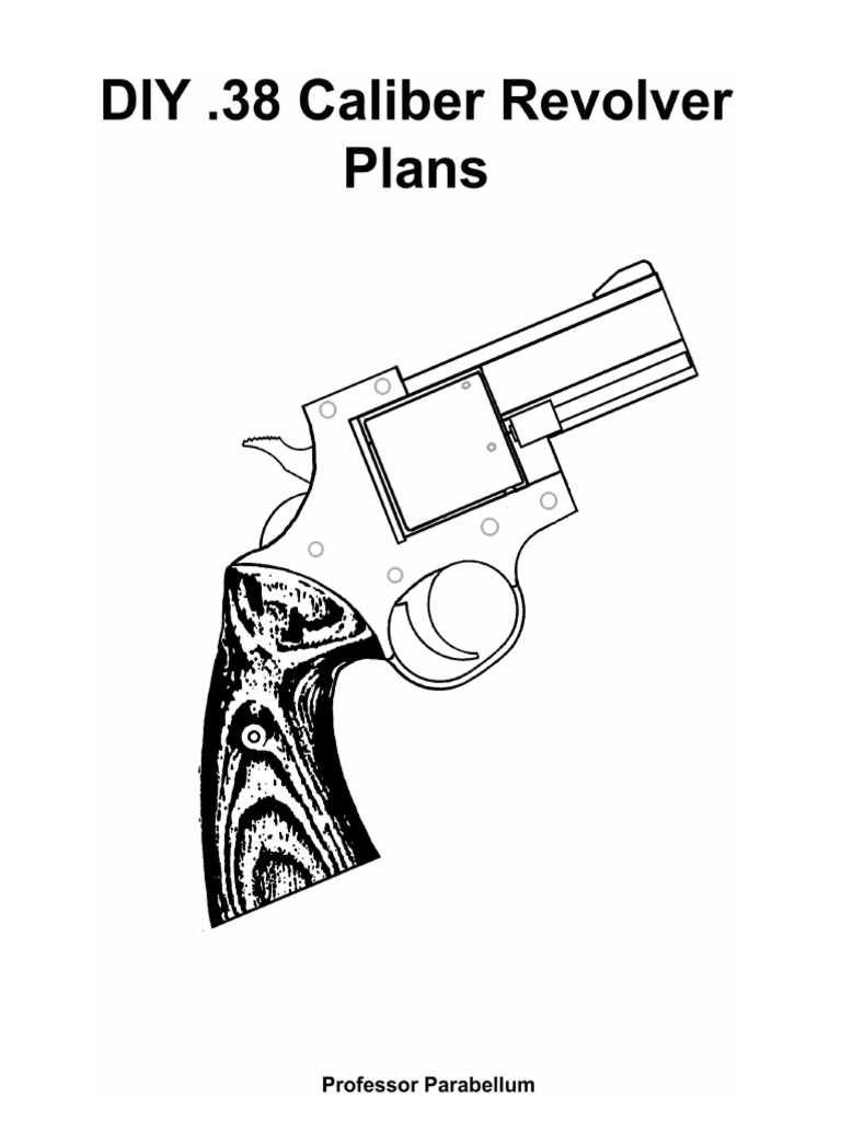 Idoc - Pub Diy 38 Caliber Revolver Planspdf | PDF