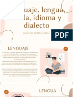 Lenguaje, Lengua, Habla, Idioma y Dialecto Presentqción