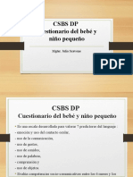Csbs DP Cuestionario Del Bebé y Niño Pequeño: Mgter. Julia Scavone