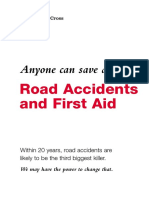 Anyone Can Save A Life: Road Accidents and First Aid