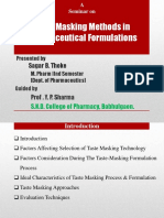 Taste Masking Methods in Pharmaceutical Formulations: Sagar B. Thoke