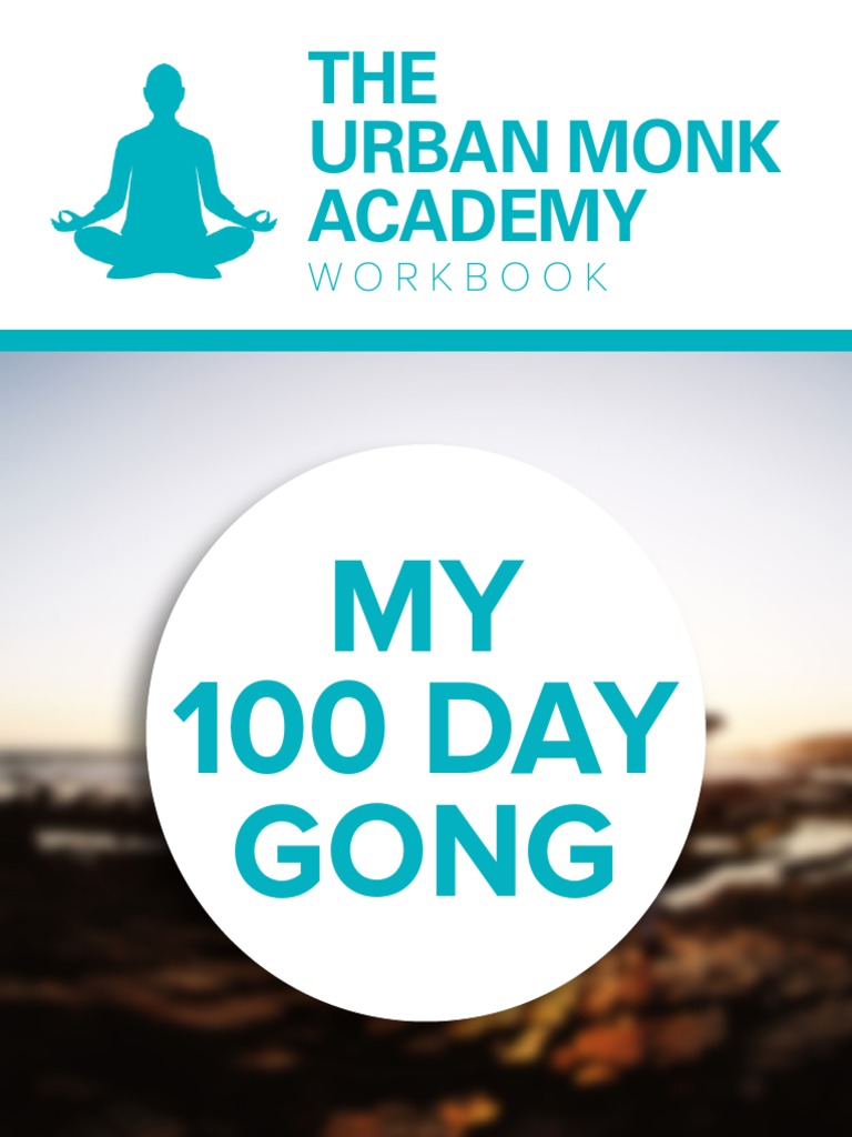 The Urban Monk My 100 Day Gong (Workbook) Com) PDF