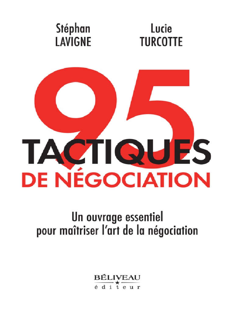 Les 50 Règles D or De La Négociation Pdf Gratuit 95 Tactiques de Négociation | PDF | Informatique | Négociation