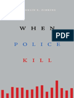 Zimring, Franklin E - When Police Kill-Harvard University Press (2017)