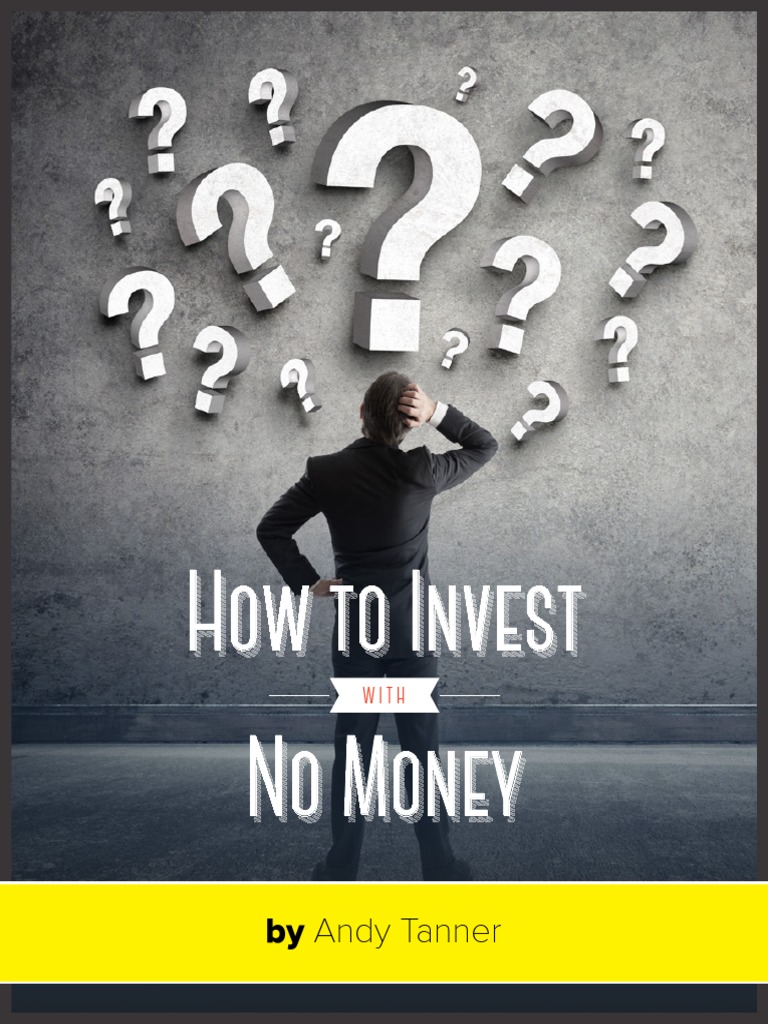 Andy Tanner How To Invest With No Money PDF Investing Stocks
