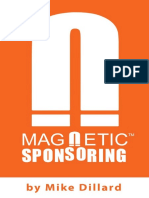 Magnetic Sponsoring