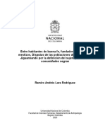 Entre Habitantes de Buena Fe, Fundadores, Negros y Mestizos. Disputas de Las Poblaciones de Curbaradó y Jiguamiandó Por La Definición Del Sujeto Político de Comunidades Negras.