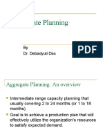 Aggregate Planning: by Dr. Debadyuti Das