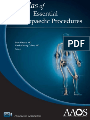 Alexis Chiang Calvin.:, Evan Flatow. MD Editors, PDF, Orthopedic Surgery