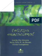 Política Educacional by Eneida Oto Shiroma, Maria Celia Marcondes de Moraes, Olinda Evangelista