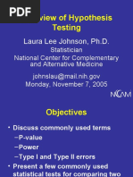 Overview of Hypothesis Testing: Laura Lee Johnson, PH.D