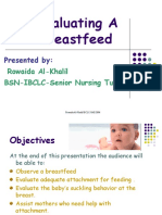 Evaluating A Breastfeed: Presented by