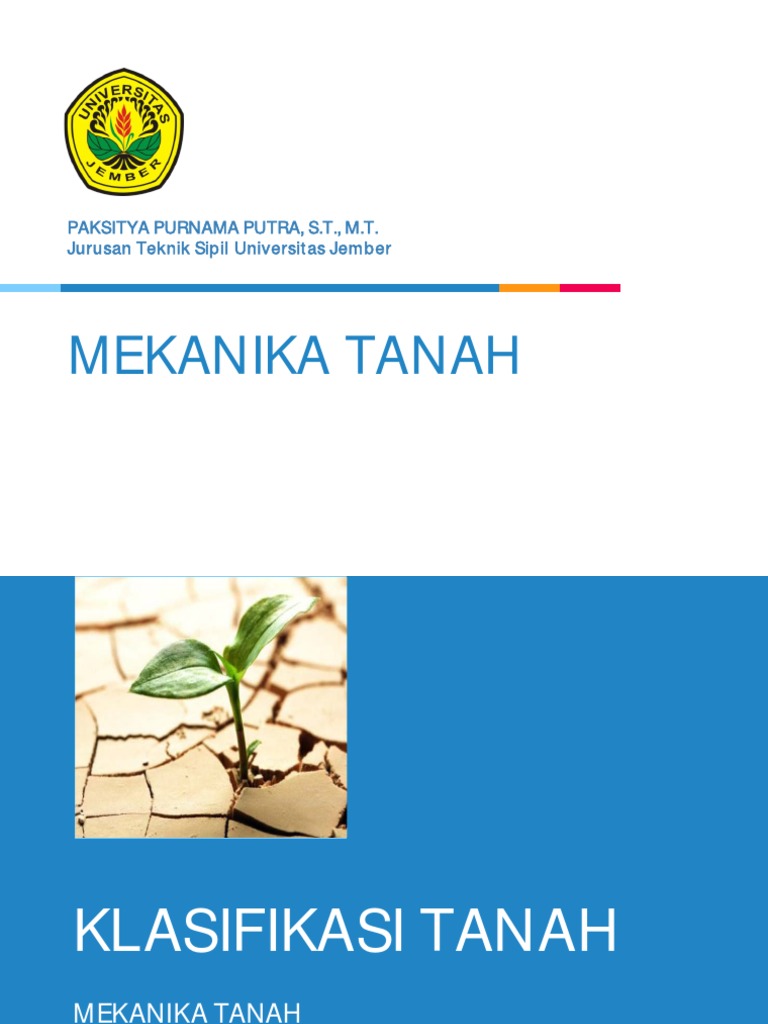 Mekanika Tanah Paksitya Purnama Putra S T M T Jurusan Teknik Sipil 