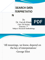 Research Data Interpretatio N: by Dr. Zaryab Khalid