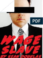 Wage Slave by Sean Douglas