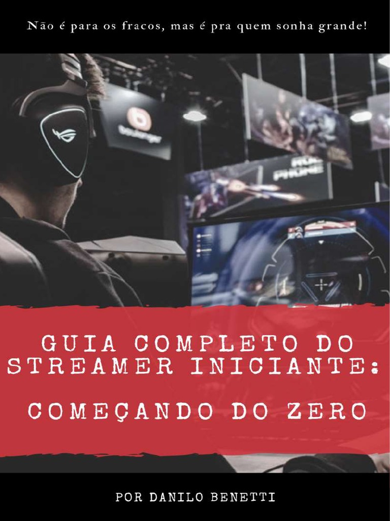 Guia Prático para Streamers Iniciantes | PDF | YouTube | Tempo