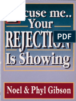 Excuse Me... Your Rejection Is Showing