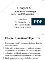 Descriptive Research Design: Survey and Observation: Submitted To: Himanshu Vyas By: Jayesh Rohda Mba M&S 2 Sem