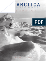 Antarctica. Exploring The Extreme. 400 Years of Adventure by Marilyn J. Landis