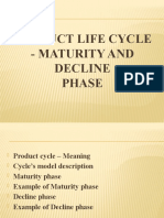 Product Life Cycle - Maturity and Decline Phase
