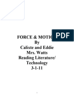 Force & Motion by Calixte and Eddie Mrs. Watts Reading Literature/ Technology 3-1-11