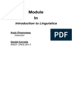 Introduction To Linguistics: Argie Pinanonang Instructor