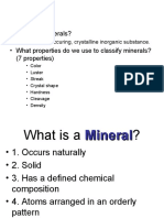 Minerals: - What Are Minerals? - What Properties Do We Use To Classify Minerals? (7 Properties)