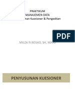 Praktikum Manajemen Data Penyusunan Kuesioner & Pengeditan