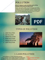 Pollution: Pollution Is The Proces of Making Air, Water and Other Parts of The Environment Dirty and Not Safe To Use