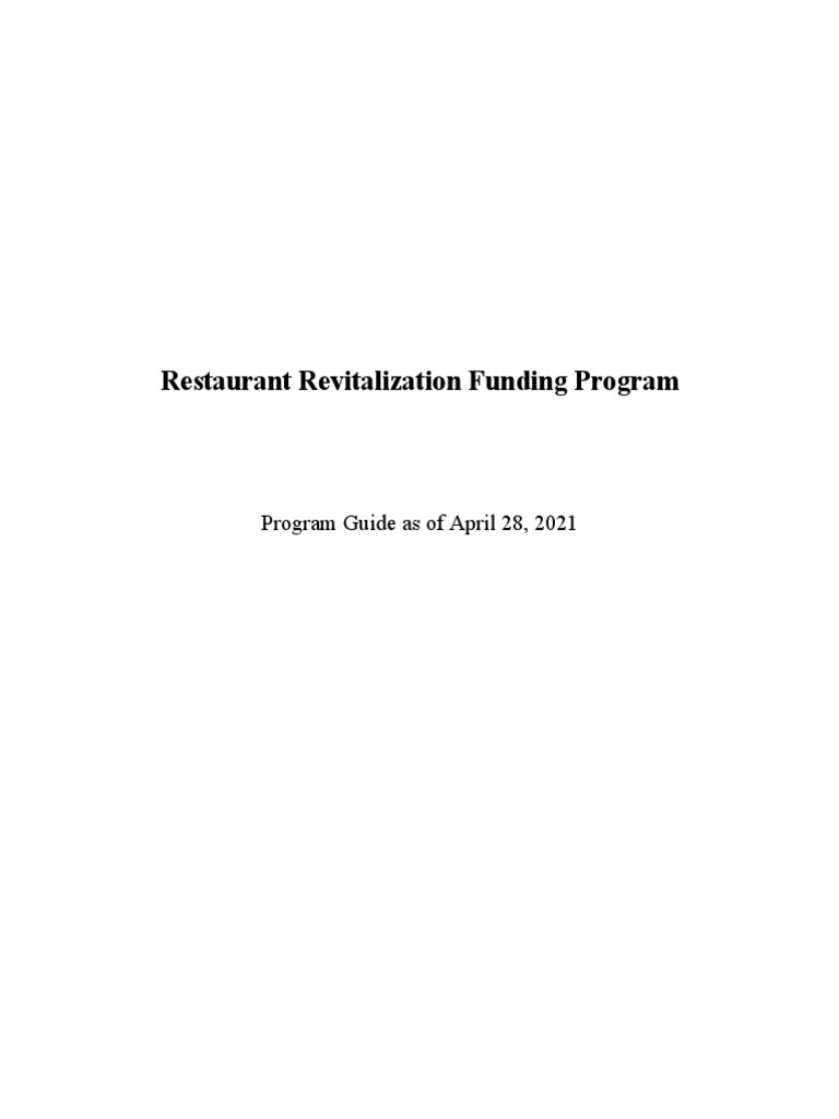 Restaurant Revitalization Fund Program Guide As of 4.28.21508 0