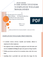 To Assess The Effectiveness of Various Employee Welfare Programmes