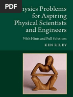 Ken Riley - Physics Problems For Aspiring Physical Scientists and Engineers (2019, Cambridge University Press)