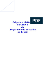 Origem e história da segurança no trabalho no Brasil