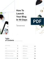 How To Launch Your Blog in 90 Days by WWW 2
