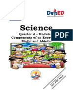 Science: Quarter 2 - Module 7 Components of An Ecosystem: Biotic and Abiotic