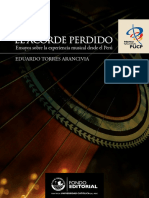 El Acorde Perdido. Ensayos Sobre La Experiencia Musical Desde El Perú