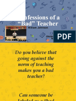 Confessions of A Bad Teacher