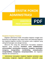 2. Karakteristik Pokok Administrasi