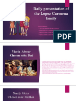 Daily Presentation of The Lopez Carmona Family