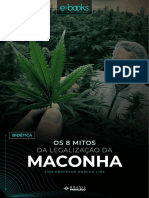 A história da maconha e os oito mitos da legalização